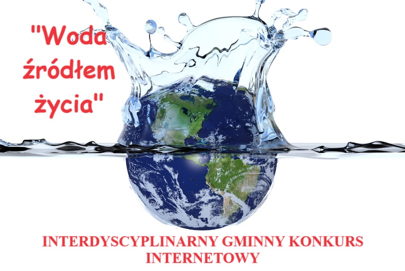 I zestaw zadań konkursowych w Internetowym Interdyscyplinarnym Konkursie Gminnym pt. „Woda źródłem życia“